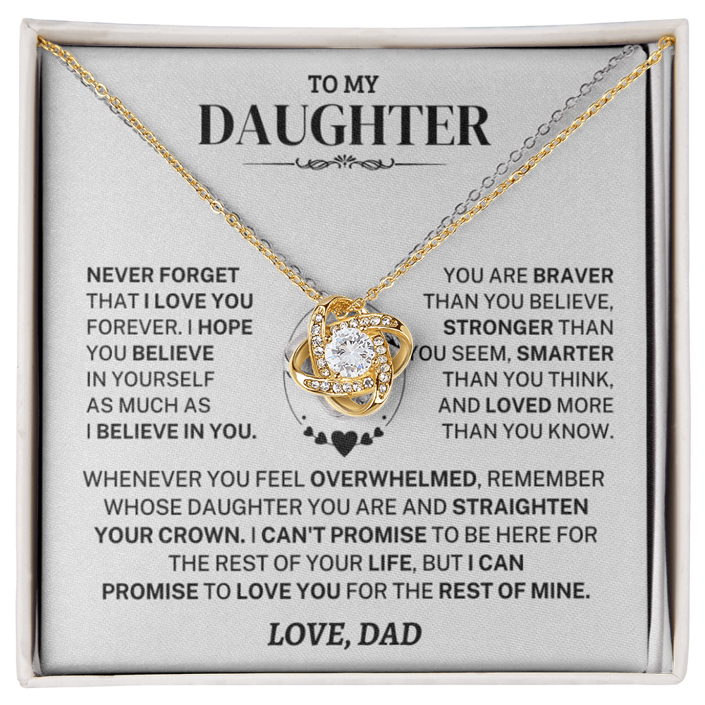 Gift For Daughter From Dad, "Never Forget That I Love You", Knot Necklace